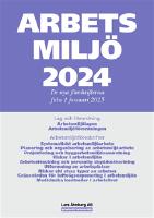 Arbetsmilj&ouml; 2024 Specialutg&aring;va : de nya f&ouml;reskrifterna fr&aring;n 1 januari 2025