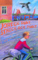 Jorden runt, streck och punkt : roman