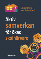 Aktiv samverkan f&ouml;r &ouml;kad skoln&auml;rvaro