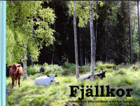 Fj&auml;llkor och f&auml;bodliv