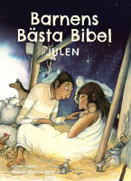 Barnens b&auml;sta Bibel : julen