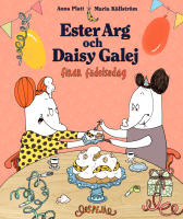 Ester Arg och Daisy Galej firar f&ouml;delsedag