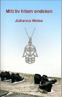 Mitt liv hitom ondskan