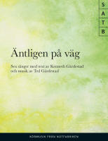 &Auml;ntligen p&aring; v&auml;g SATB , sex s&aring;nger