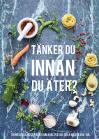 T&auml;nker du innan du &auml;ter?