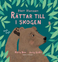 Herr Hansson r&auml;ttar till i skogen