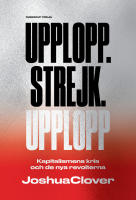Upplopp.Strejk.Upplopp