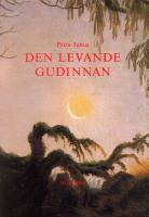 Den levande gudinnan : kvinnoidentitet och religiositet som f&ouml;r&auml;ndringsprocess