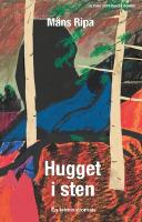 Hugget i sten - en kriminalroman
