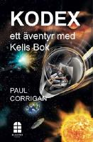 Kodex - ett &auml;ventyr med Kells bok