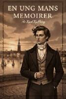 En ung mans memoirer - Skildringar ur Stockholmslivet