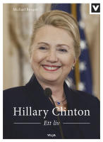 Hillary Clinton - Ett liv