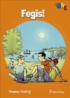 Fegis!