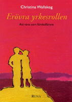Er&ouml;vra yrkesrollen
