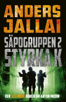 S&auml;pogruppen 2 &ndash; Styrka K