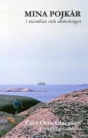 Mina pojk&aring;r i stenriket och ub&aring;tskriget