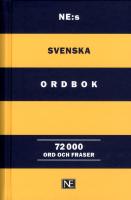 NE:s svenska ordbok 72 000 ord och fraser
