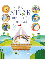 En stor Bibel f&ouml;r de sm&aring;