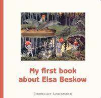 My first book about Elsa Beskow