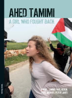 Ahed Tamimi - a girl who fought back