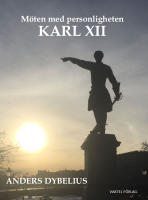 Möten med personligheten Karl XII