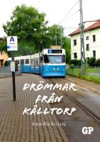 Dr&ouml;mmar fr&aring;n K&aring;lltorp : Dr&ouml;mmar fr&aring;n K&aring;lltorp
