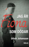Jag &auml;r Fiona som d&ouml;dar