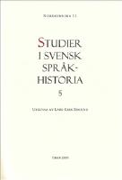 Studier i svensk språkhistoria 5