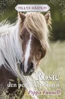 Rosie : den perfekta ponnyn