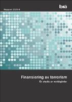 Finansiering av terrorism : en studie av mot&aring;tg&auml;rder