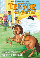 Trevor och farfar. Kungen som gick in i dimman