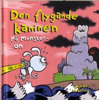 Den flygande kaninen p&aring; monster-&ouml;n