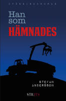 Han som h&auml;mnades