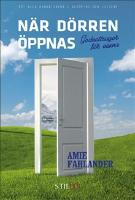 N&auml;r d&ouml;rren &ouml;ppnas