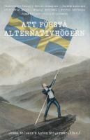 Att f&ouml;rst&aring; alternativh&ouml;gern