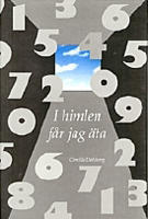 I himlen f&aring;r jag &auml;ta