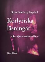 K&ouml;rlyriska l&auml;sningar. Om sju tonsatta dikter