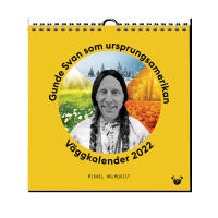 Gunde Svan som ursprungsamerikan - v&auml;ggkalender 2022