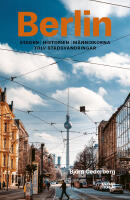 Berlin. Tolv stadsvandringar