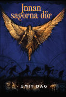 Innan sagorna d&ouml;r