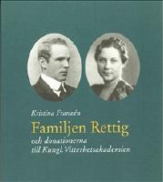 Familjen Rettig och donationerna till Kungl. Vitterhetsakademien