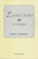 Konflikter p&aring; arbetet