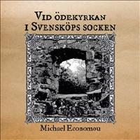 Vid ödekyrkan i Svensköps socken