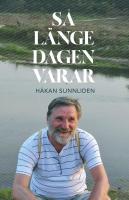 S&aring; l&auml;nge dagen varar