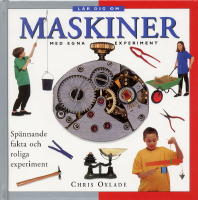 L&auml;r dig om maskiner med egna experiment