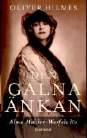 Den galna &auml;nkan : Alma Mahler-Werfels liv
