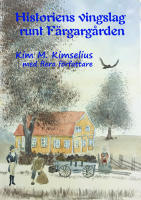 Historiens vingslag runt F&auml;rgarg&aring;rden