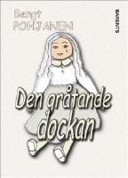 Den gr&aring;tande dockan