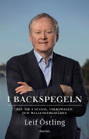 I backspegeln : mitt liv med Scania, Volkswagen och Wallenberg