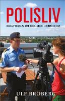 Polisliv : ber&auml;ttelsen om Christer Nordstr&ouml;m